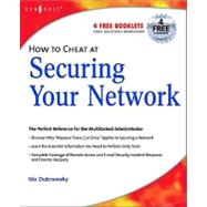 How to Cheat at Securing Your Network by Dubrawsky, Ido; Crayton, Chris, 9780080558646