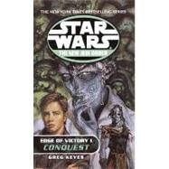 Star Wars New Jedi Order -- Edge of Victory I: Conquest by KEYES, GREG, 9780345428646