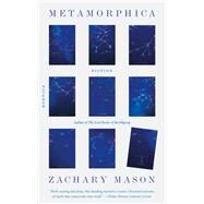 Metamorphica by Mason, Zachary, 9780374208646