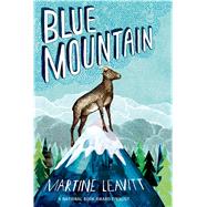 Blue Mountain by Leavitt, Martine, 9780374378646