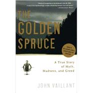 Golden Spruce Pa by Vaillant,John, 9780393328646