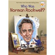 Who Was Norman Rockwell? by Fabiny, Sarah; Copeland, Gregory, 9780448488646