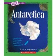 Antarctica by Friedman, Mel, 9780531168646