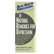 User's Guide to Natural Remedies for Depression by Knittel, Linda; Challem, Jack (CON), 9781681628646