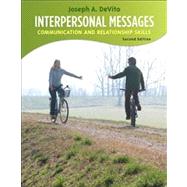 Interpersonal Messages : Communication and Relationship by DeVito, Joseph A., 9780205688647