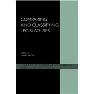 Comparing and Classifying Legislatures by Arter; David, 9780415568647