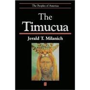 The Timucua by Milanich, Jerald T., 9780631218647