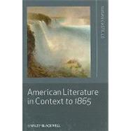 American Literature in Context to 1865 by Castillo, Susan, 9781405188647