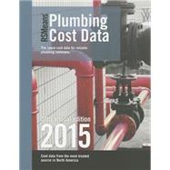 Rsmeans Plumbing Cost Data 2015 by Rsmeans, 9781940238647
