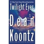 Twilight Eyes by Koontz, Dean, 9780425218648