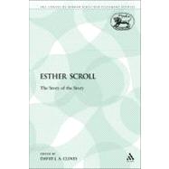 Esther Scroll The Story of the Story by Clines, David J. A., 9780567578648