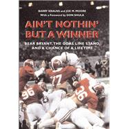 Ain't Nothin' but a Winner by Krauss, Barry; Moore, Joe M.; Shula, Don, 9780817358648