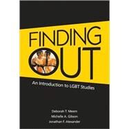 Finding Out : An Introduction to LGBT Studies by Deborah T. Meem, 9781412938648