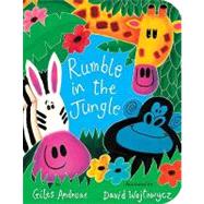 Rumble in the Jungle by Andreae, Giles; Wojtowycz, David, 9781589258648