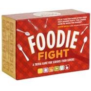Foodie Fight A Trivia Game With Gameboard and Cards (Food Lover Gifts, Food Trivia Game, Trivia Game for Teens and Adults) by Lock, Joyce, 9780811858649