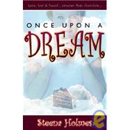 Once upon a Dream by Holmes, Steena, 9781894928649