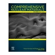 Comprehensive Nuclear Materials by Konings, Rudy; Stoller, Roger E, 9780081028650