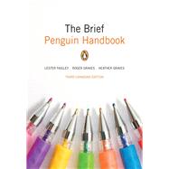 The Brief Penguin Handbook, Third Canadian Edition by Lester Faigley (Author),    Roger Graves, 9780133978650