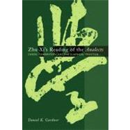 Zhu Xi's Reading of the Analects by Gardner, Daniel, 9780231128650
