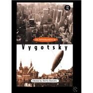 An Introduction to Vygotsky by Daniels, Harry, 9780415128650