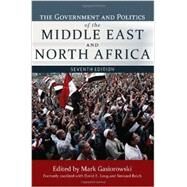 The Government and Politics of the Middle East and North Africa by Gasiorowski, Mark, 9780813348650