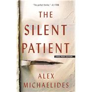 The Silent Patient by Michaelides, Alex, 9781432858650