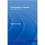 Geography Of Islands by Royle,Stephen A., 9781857288650
