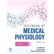 Textbook of Medical Physiology - E-Book by Indu Khurana; Arushi Khurana; Narayan Gurukripa Kowlgi, 9788131268650