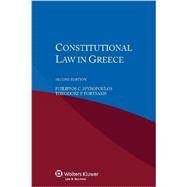Constitutional Law in Greece by Spyropoulos, Philippos C.; Fortsakis, Theodore P., 9789041148650