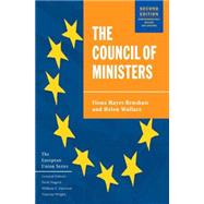 The Council of Ministers, Second Edition by Hayes-Renshaw, Fiona; Wallace, Helen, 9780333948651