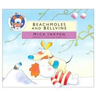 Beachmoles And Bellvine by Inkpen, Mick, 9780340878651