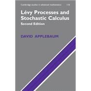 Lévy Processes and Stochastic Calculus by David Applebaum, 9780521738651
