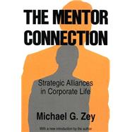The Mentor Connection by Zey, Michael G., 9780887388651