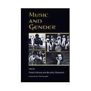 Music and Gender by Moisala, Pirkko, 9780252068652