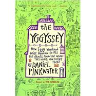The Yggyssey by Pinkwater, Daniel Manus, 9780547328652