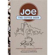 Joe : It's All about Coffee by Rubinstein, Jonathan; Pool, Steve, 9780762778652