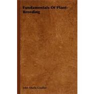 Fundamentals of Plant-breeding by Coulter, John Merle, 9781444648652