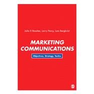 Marketing Communications by Rossiter, John R.; Percy, Larry; Bergkvist, Lars, 9781526438652