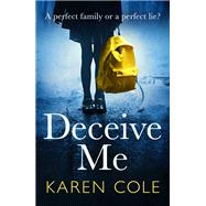Deceive Me by Cole, Karen, 9781529408652