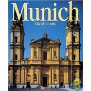 Munich City of the Arts by Nohbauer, Hans F.; Bunz, Achim, 9781558598652