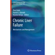 Chronic Liver Failure by Gines, Pere; Kamath, Patrick S.; Arroyo, Vincente, 9781607618652