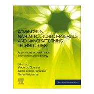 Advances in Nanostructured Materials and Nanopatterning Technologies by Guarino, Vincenzo; Focarete, Maria Letizia; Pisignano, Dario, 9780128168653