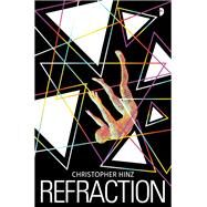Refraction by Hinz, Christopher, 9780857668653