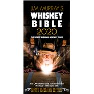 Jim Murray's Whiskey Bible 2020 North American Edition by Murray, Jim, 9780993298653