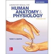 Laboratory Manual for Human Anatomy & Physiology Main Version by Martin, Terry, 9781259298653