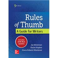 Rules of Thumb 9e MLA 2016 UPDATE by Silverman, Jay; Hughes, Elaine; Wienbroer, Diana, 9781259988653