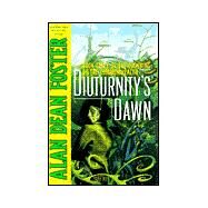 Diuturnity's Dawn by Foster, Alan Dean, 9780345418654