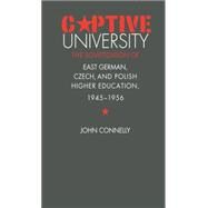 Captive University by Connelly, John, 9780807848654