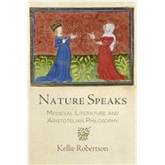Nature Speaks by Robertson, Kellie, 9780812248654