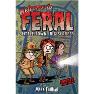 Welcome to Feral by Fearing, Mark, 9780823448654